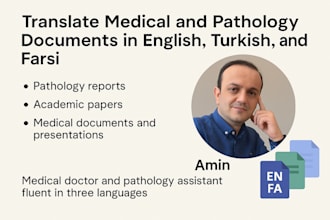 translate medical and pathology documents in english, turkish, and farsi