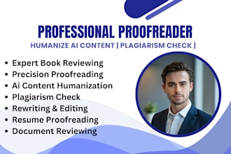 review your book, proofread and humanize ai content, check plagiarism