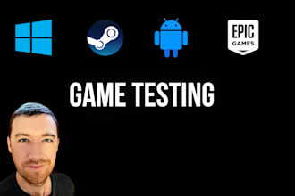 test your game and provide critical feedback