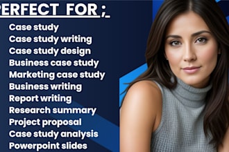 write case study,research report, case study analysis,projects proposal