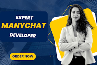 manychat chatbot development, chatbot expert, manychat developer, manychat