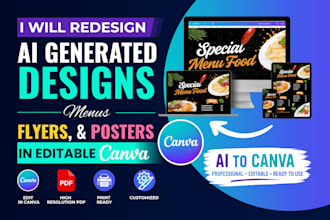 redesign ai generated designs, menus, flyers, and posters in editable canva