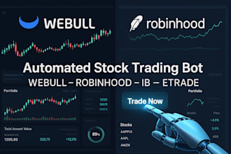 build profitable trading bot for webull, robinhood, etrade, interactive brokers