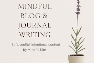 write mindful blog posts or journaling prompts in a calm, soulful tone