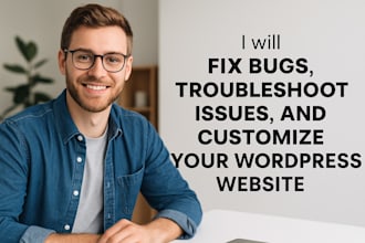 fix bugs, troubleshoot issues, and customize your wordpress website