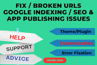 fix 404,403,503 errors, broken urls, google indexing, SEO, app publishing issue