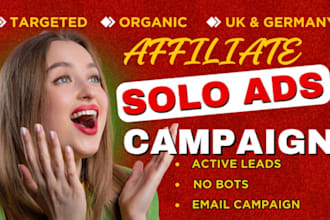 run solo ads campaign to 10 x 200k affiliate website clicks