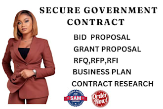 secure government contracts ,grant research, bid proposal, business plan