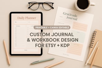 design custom printable journals, canva checklists, editable workbooks for etsy