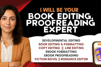 proofread, do developmental, line, copy editing for fiction novel, romance book