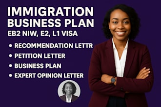 write an eb2 niw or eb1a immigration business plan and petition letter