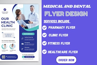 do custom design, professional flyer for medical, brochure for health and dental