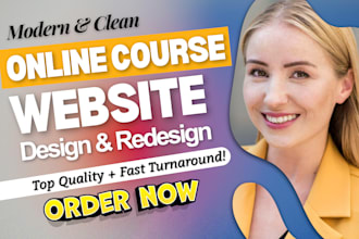 design a kajabi online course website, lms, thinkific, teachable, or podia site