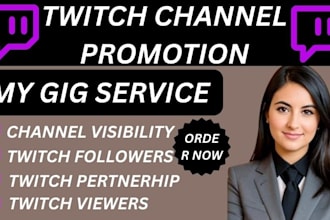 do organic promotion for twitch channel to gain followers