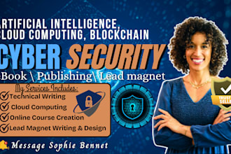 write your cybersecurity ebook, cloud computing, data science ghostwriter, tech