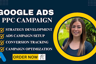 setup and manage high converting google ads PPC, display and pmax campaigns
