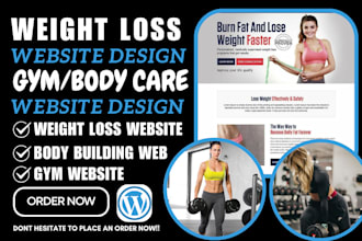design weight loss website dental, healthcare, body care gym wordpress websites