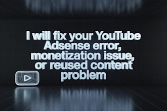 fix your youtube adsense error, monetization issue, or reused content problem