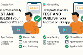 professionally test and publish your android or ios app on google play