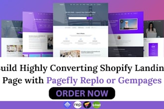 design a high converting shopify landing page with pagefly gempage or replo