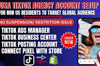 create USA tiktok ads manager setup USA tik tok agency for non US residents