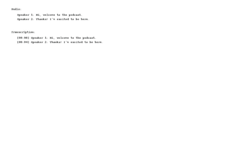 transcribe your audio or video into accurate text
