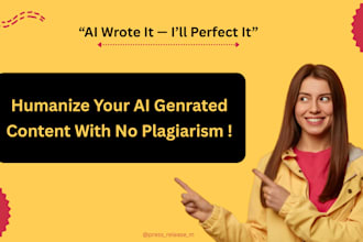 proofread, edit, and humanize chatgpt ai generated content, blogs, articles