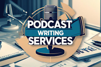research and write engaging podcast scripts