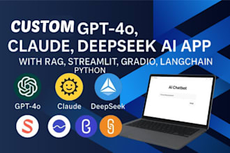 build gpt 4o claude deepseek ai web app chatbots ml models saas ai python