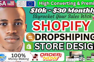 design shopify dropshipping website store, liquid code and theme customization