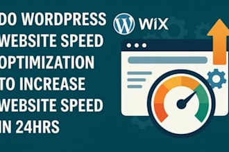 do wordpress wix website speed optimization to increase website speed in 24hrs