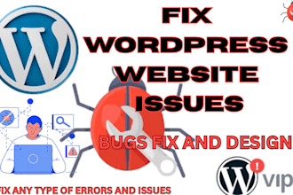 fix wordpress website bugs and repair wordpress store issues and errors