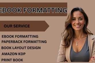 do ebook formatting, paperback formatting for amazon kdp, book layout design