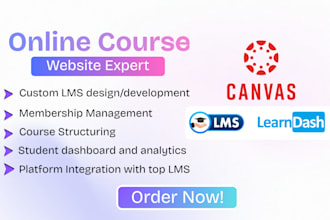 develop a professional canvas lms course with content upload