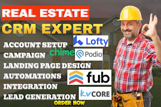 set up real estate crm lofty crm, kvcore, follow up boss, chime, boldtrail, idx