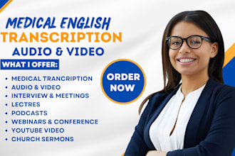 transcribe english medical audio, video meeting transcription, mp3 audio typing