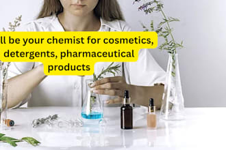 be your chemist for cosmetics, detergents, pharmaceutical products