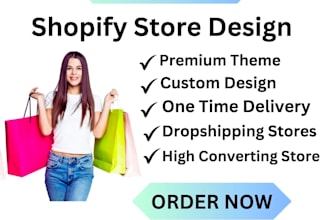 set up build or design your dream shopify store, one product or copy store