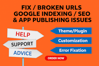 fix 404,403,503 errors, broken urls, google indexing, SEO, app publishing issue