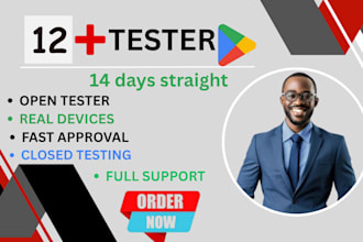 provide 12 testers or 20 app testers for 14 days for android app closed testing