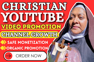 setup and monetize USA christian youtube promotion, channel gospel love songs