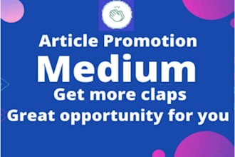 viral promote medium article, ads medium promotion clap and real followers