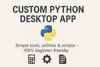 build a small python desktop app or gui tool for free