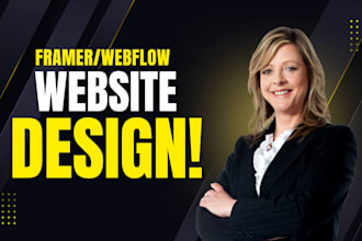 design a responsive, modern, and user friendly website using framer or webflow