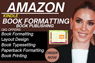 do book formatting, layout design typeseting paperback for kdp ebook or print