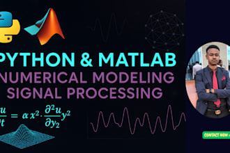solve numerical modeling, optimization, signal processing in python and matlab