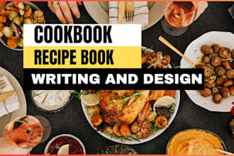 write cookbook recipe book meal plan  cookbook design cookbook formatting
