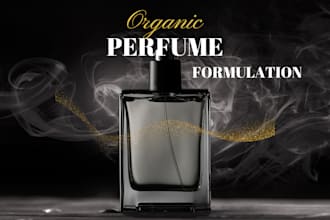 be your chemist to formulate perfume, fragrance, cologne, scent and oil blend
