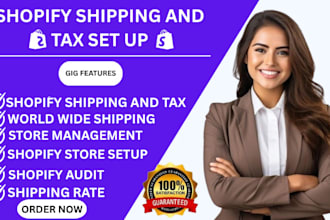 setup shopify shipping and tax store audit to fix shopify shipping