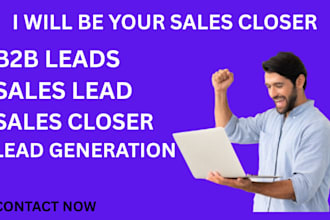 be your sales closer, b2b linkedin marketer manager and lead generation